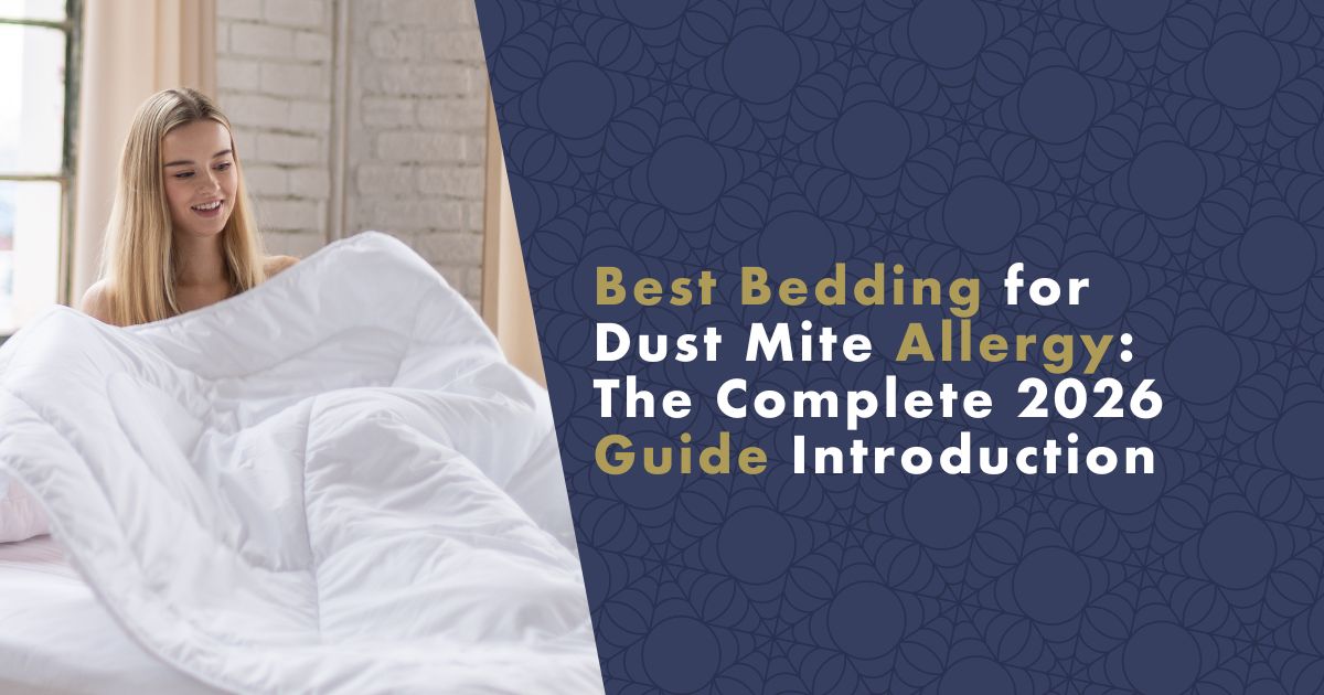 Best Bedding for Dust Mite Allergy (9)